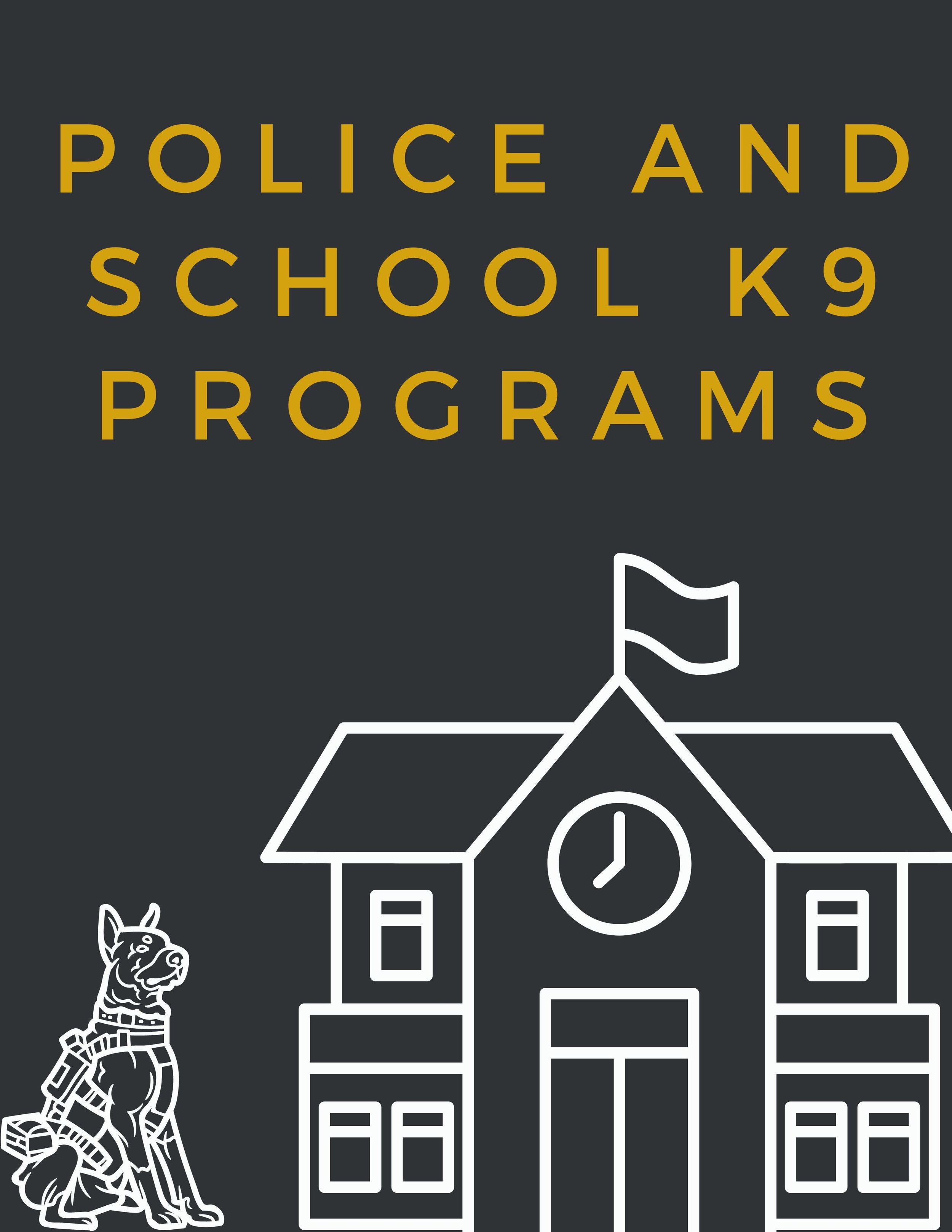 Police and School K9 Programs