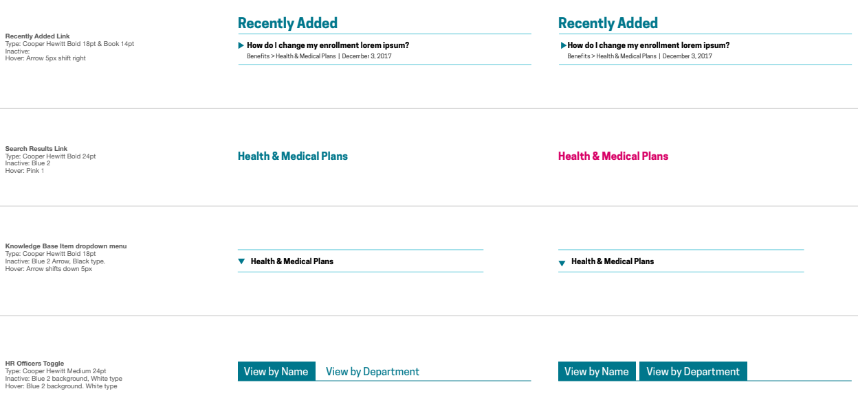 I worked with design colleagues to develop a thorough style guide and ensure consistent application of states and usability patterns.
