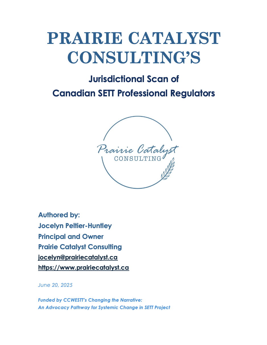 Prairie Catalyst was part of a Canadian Coalition of Women in Science, Engineering, Trades, and Technology (CCWESTT) research that contributed to an Changing the Narrative: Gender Equality in SETT Report Card.