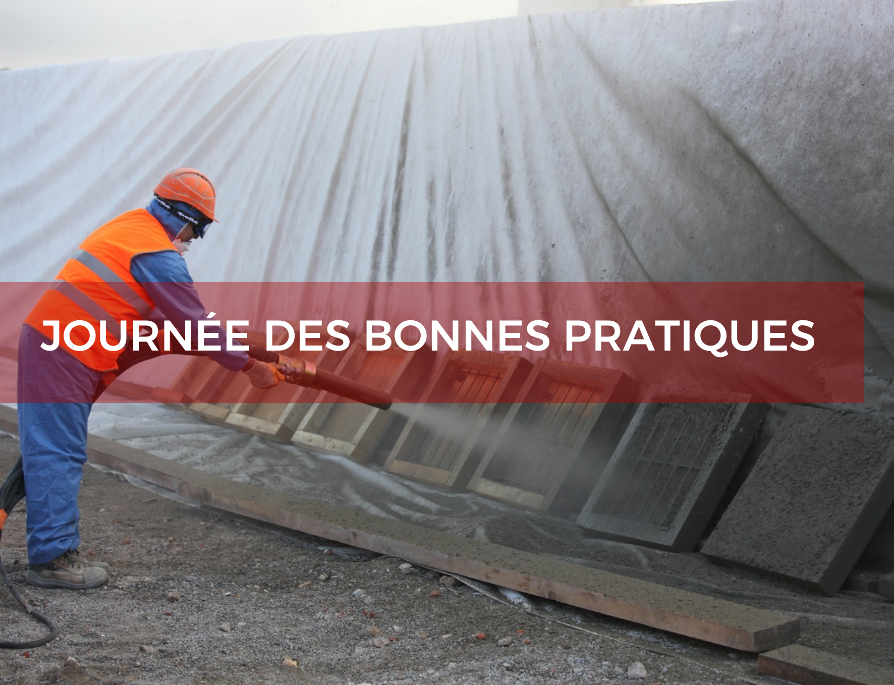 Journée des bonnes pratiques à la projection des bétons