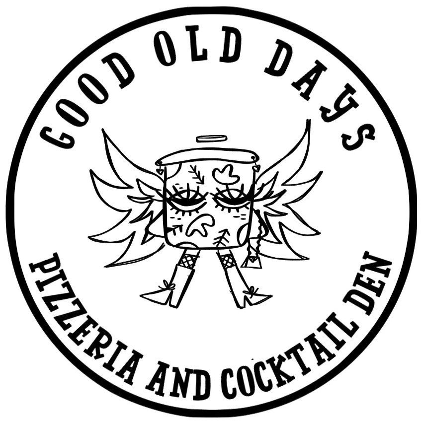   Good Old Days Pizzeria &amp; Cocktail Den