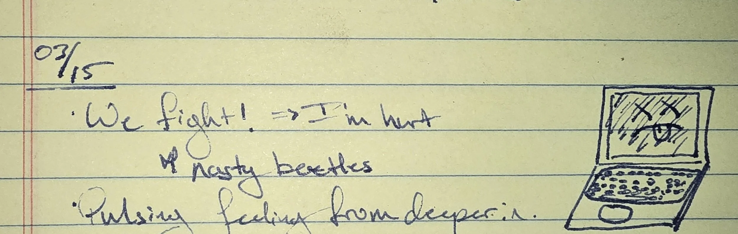 Handwritten notebook page reading “We fight! I’m hurt” with a sketch of a laptop showing X eyes, symbolizing a character falling unconscious during gameplay.