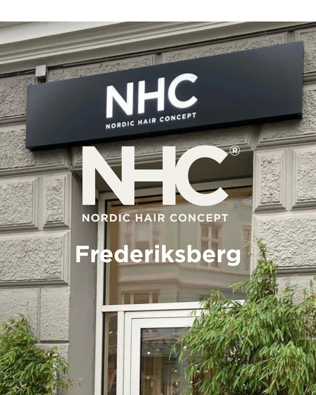 Nordic Hair Concept Fredeirksberg. Udendørs billede af en skiltning for Nordic Hair Concept, placeret på en bygning med klassisk facadedekoration. Skiltet viser firmalogo og navn.