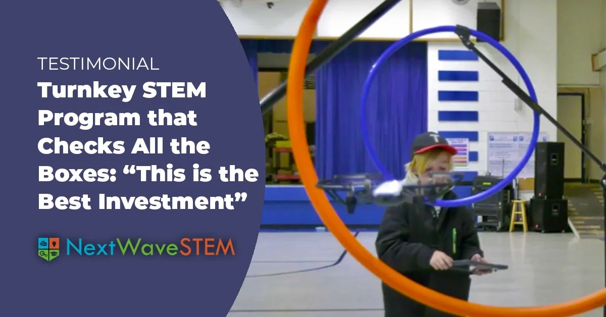Turnkey STEM Program that Checks All the Boxes: “This is the Best Investment Made by Our School”