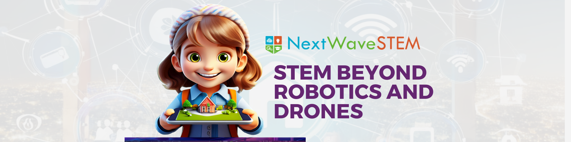 NextwaveSTEM Expands Beyond Robotics & Drones I NextWaveSTEM