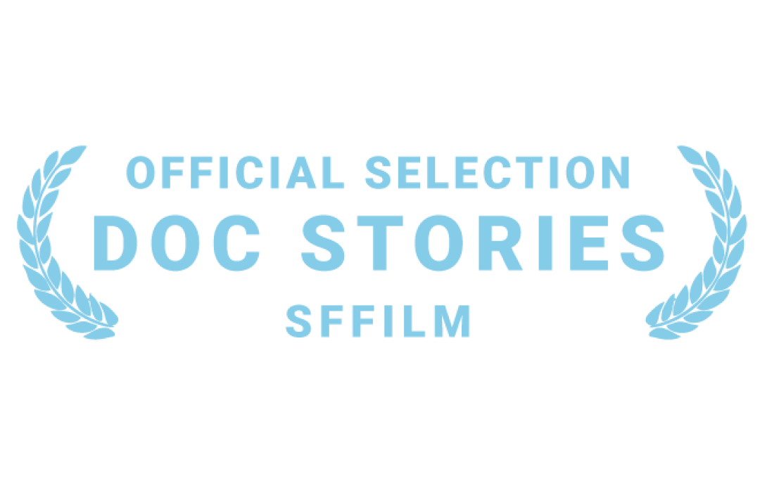 Official Selection - Doc Stories - SFFILM