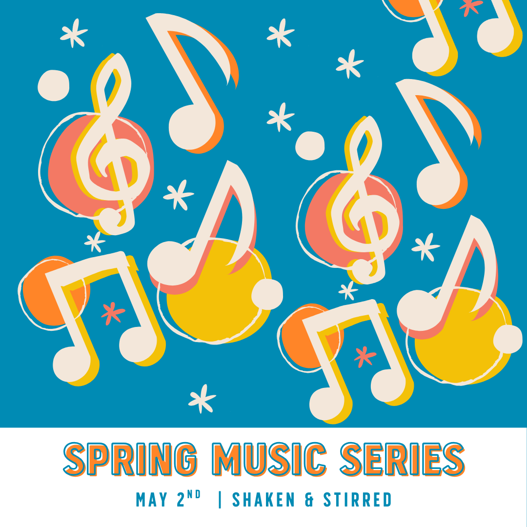 Shaken & Stirred | Spring Music Series in Pittsboro