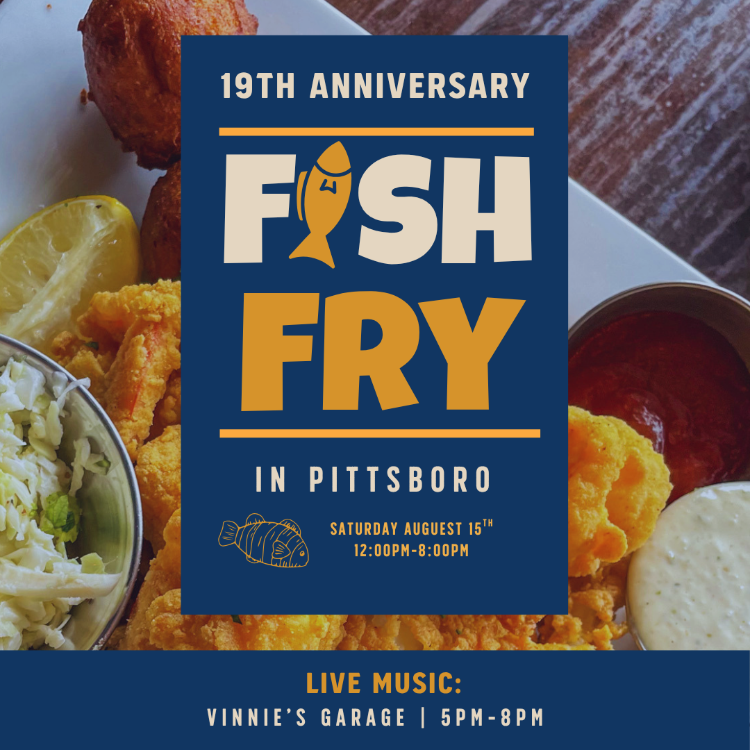 19th Anniversary Fish Fry in Pittsboro 