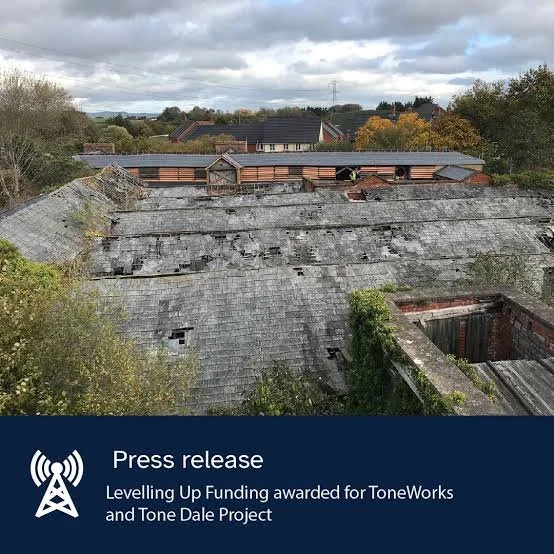 A total of £8.371 million of Levelling Up Funding for Tone Works