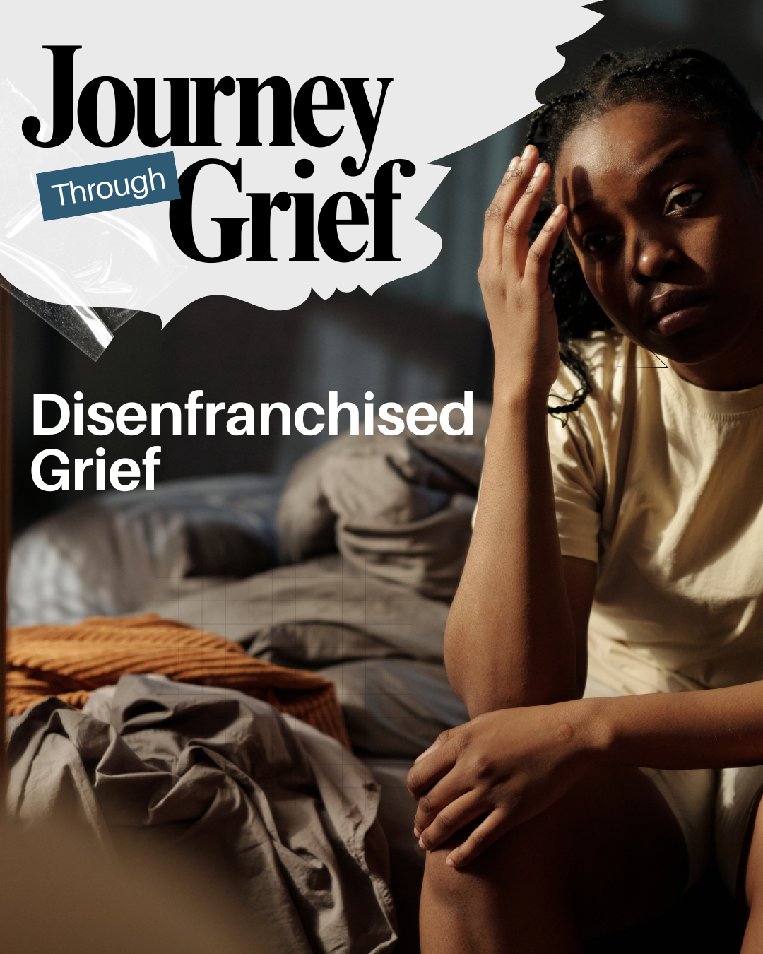 Poster telling about Disenfranchised Grief, image of a sad girl sitting on bed
