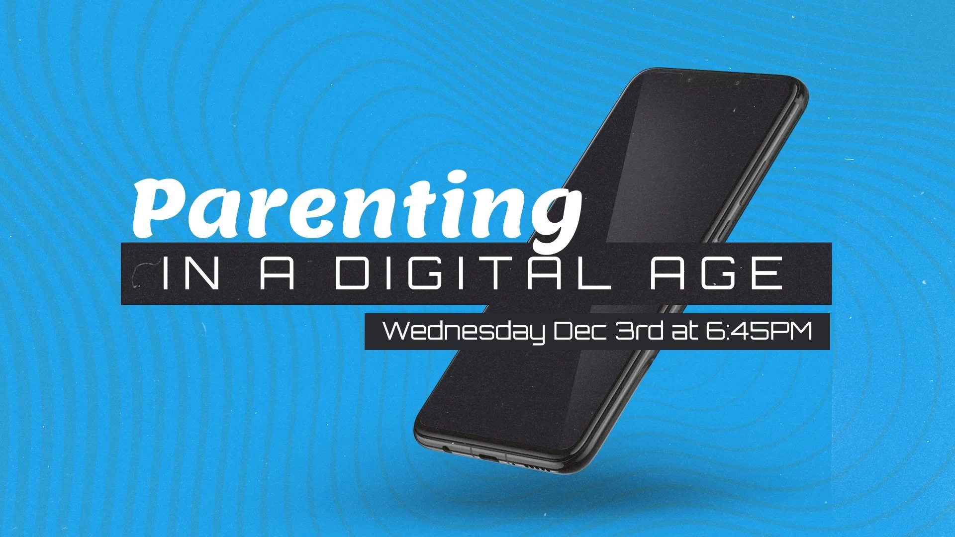 Parenting in a Digital Age - Presentation