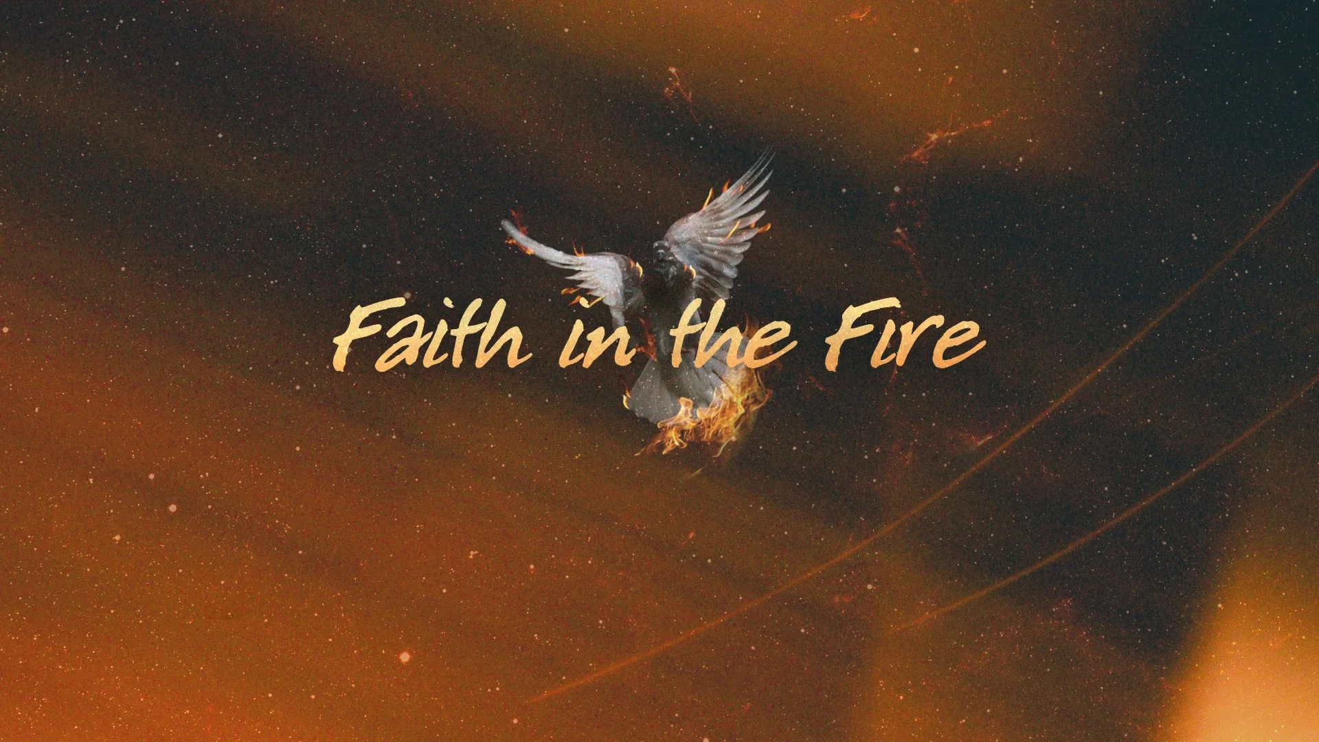 Faith in The Fire