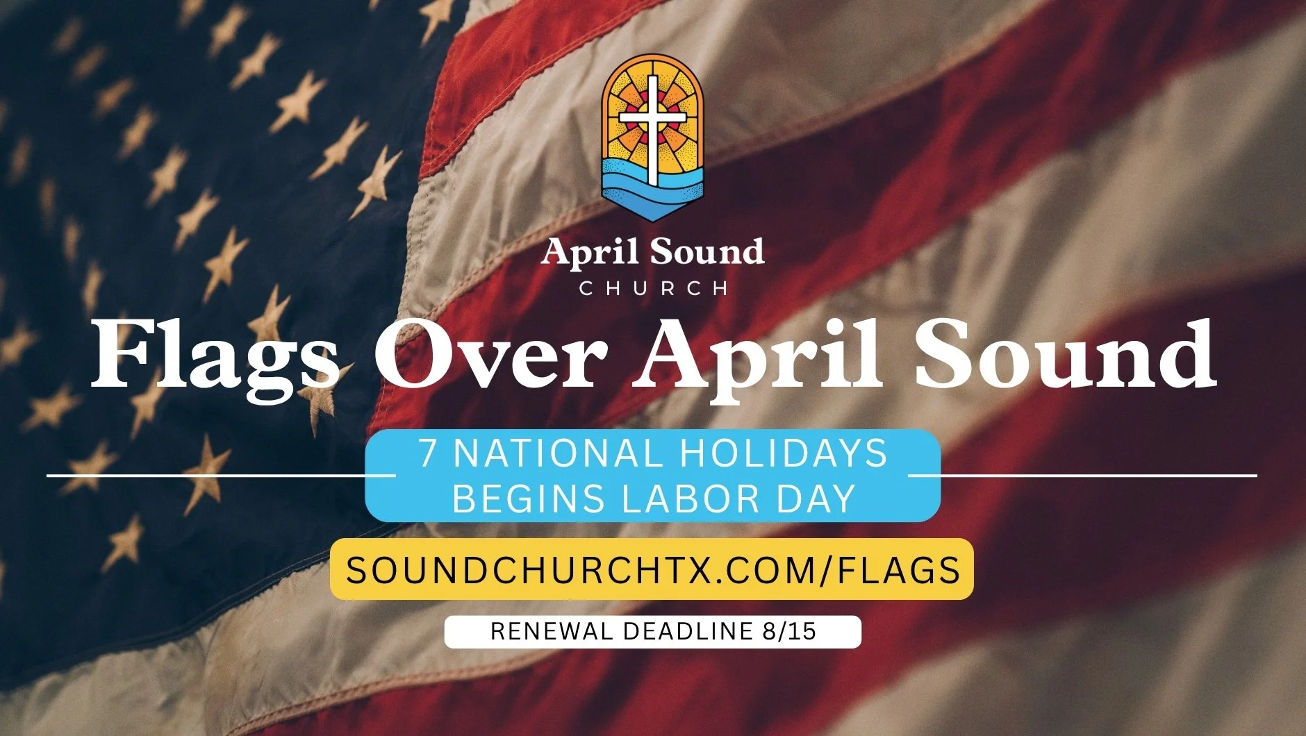 Flags Over April Sound 