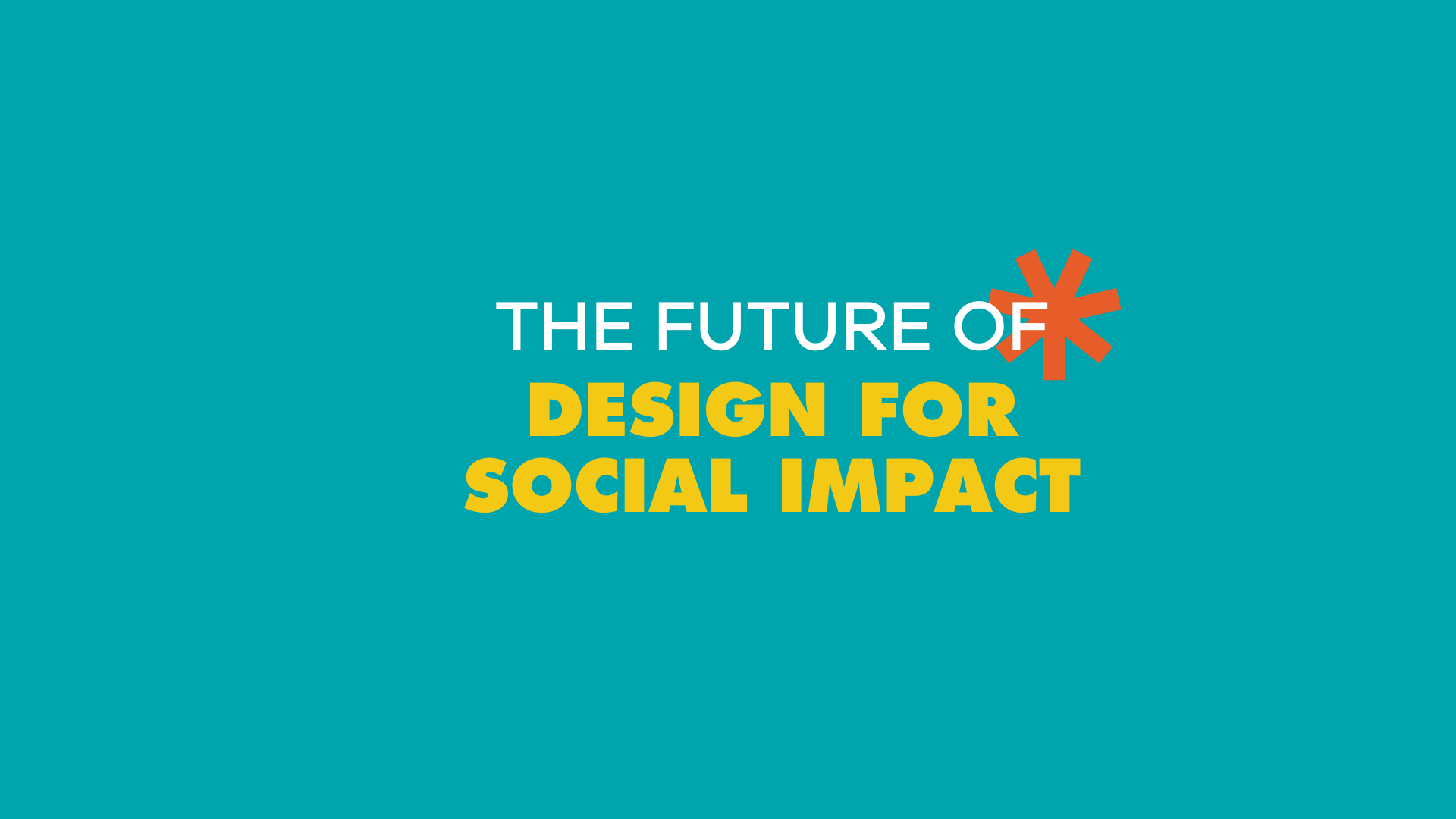 The Future of Design for Social Impact: A Conversation About What’s Coming Next