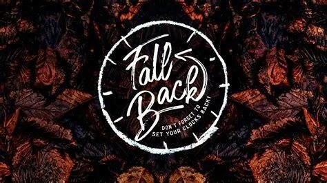 FALL BACK