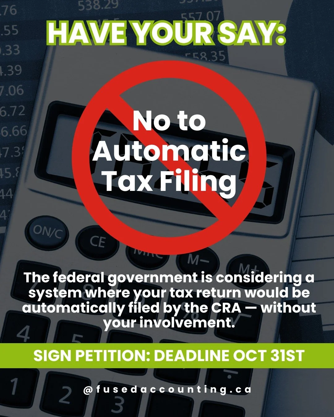 Have Your Say: No to Automatic Tax Filing

The federal government is considering a system where your tax return would be automatically filed by the CRA &mdash; without your involvement.

This would mean the same agency that collects your taxes, also 