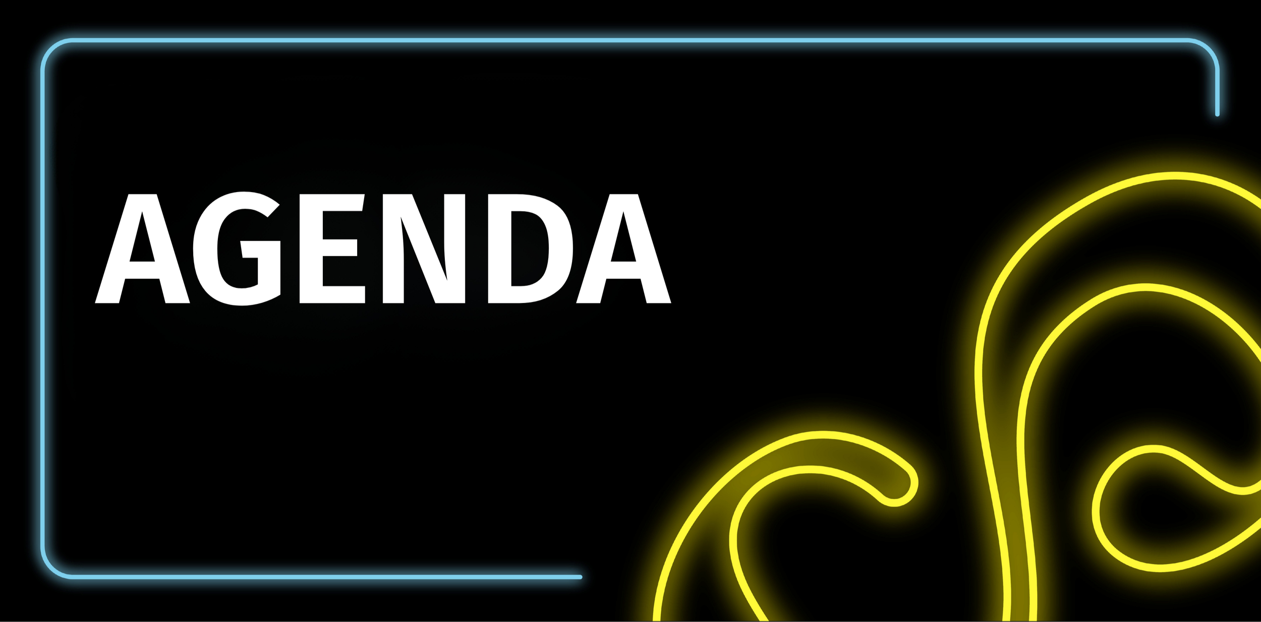 "Agenda" inside a neon blue rectangle with a neon yellow infinity sign in the bottom right corner