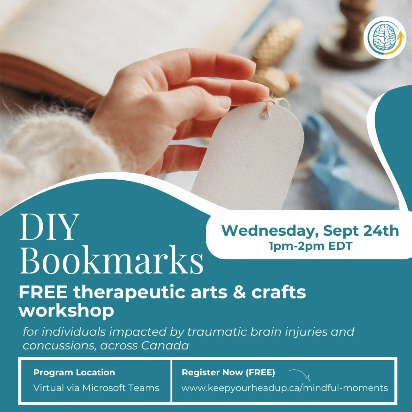 Join our FREE virtual arts and crafts workshop for individuals across Canada impacted by traumatic brain injuries and concussions.

🎨 DIY Bookmarks
🗓️ Wednesday, Sept 24th | 1-2 PM EDT
💻 On Microsoft Teams
🗣️ Led by KYHU instructor Hank

🔗 Regis