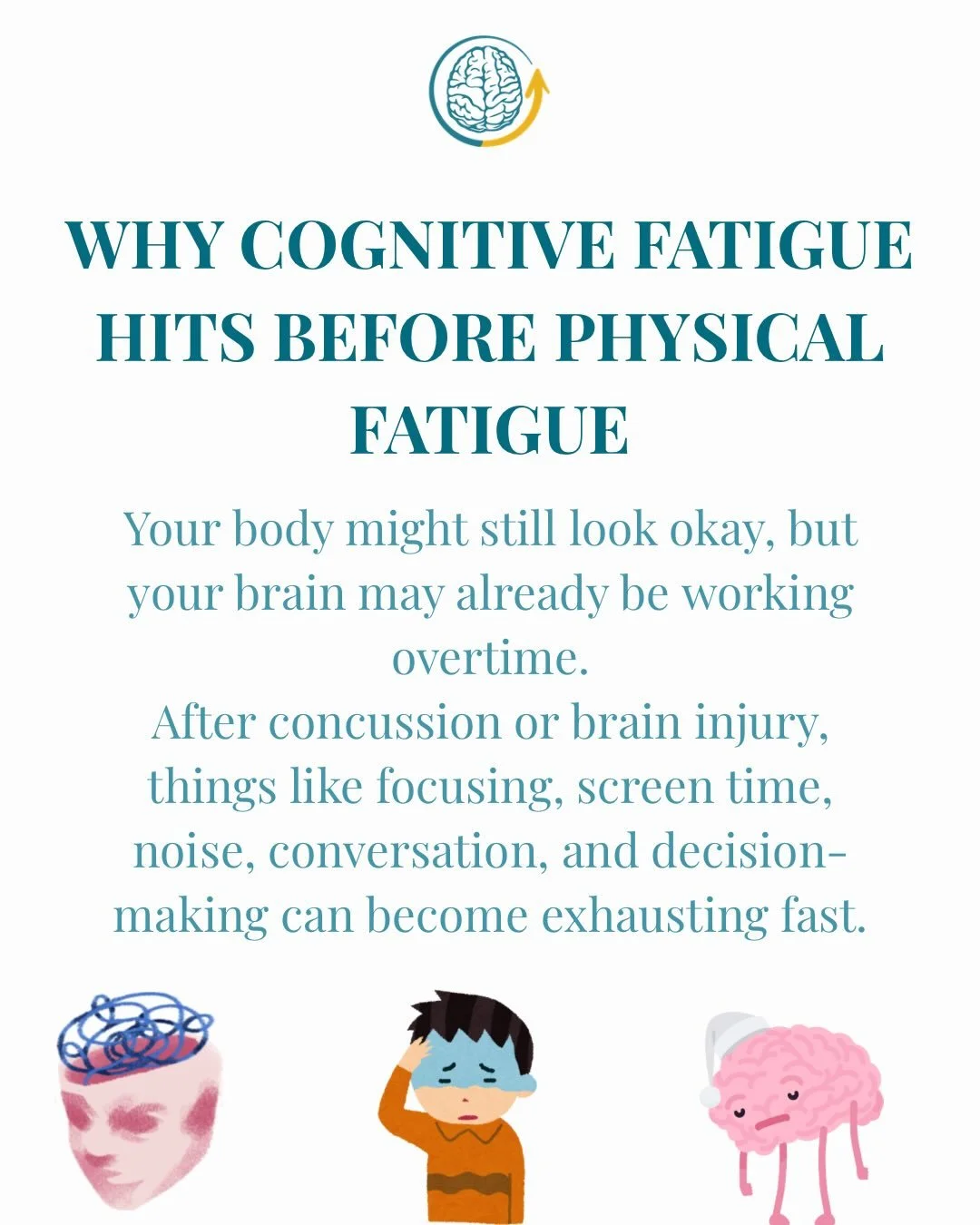 Why Cognitive Fatigue Hits Before Physical Fatigue 🧠

Your body might seem okay, but your brain could already be overworked. After a concussion or TBI, everyday things like focusing, screens, noise, and conversations can drain your mental energy fas