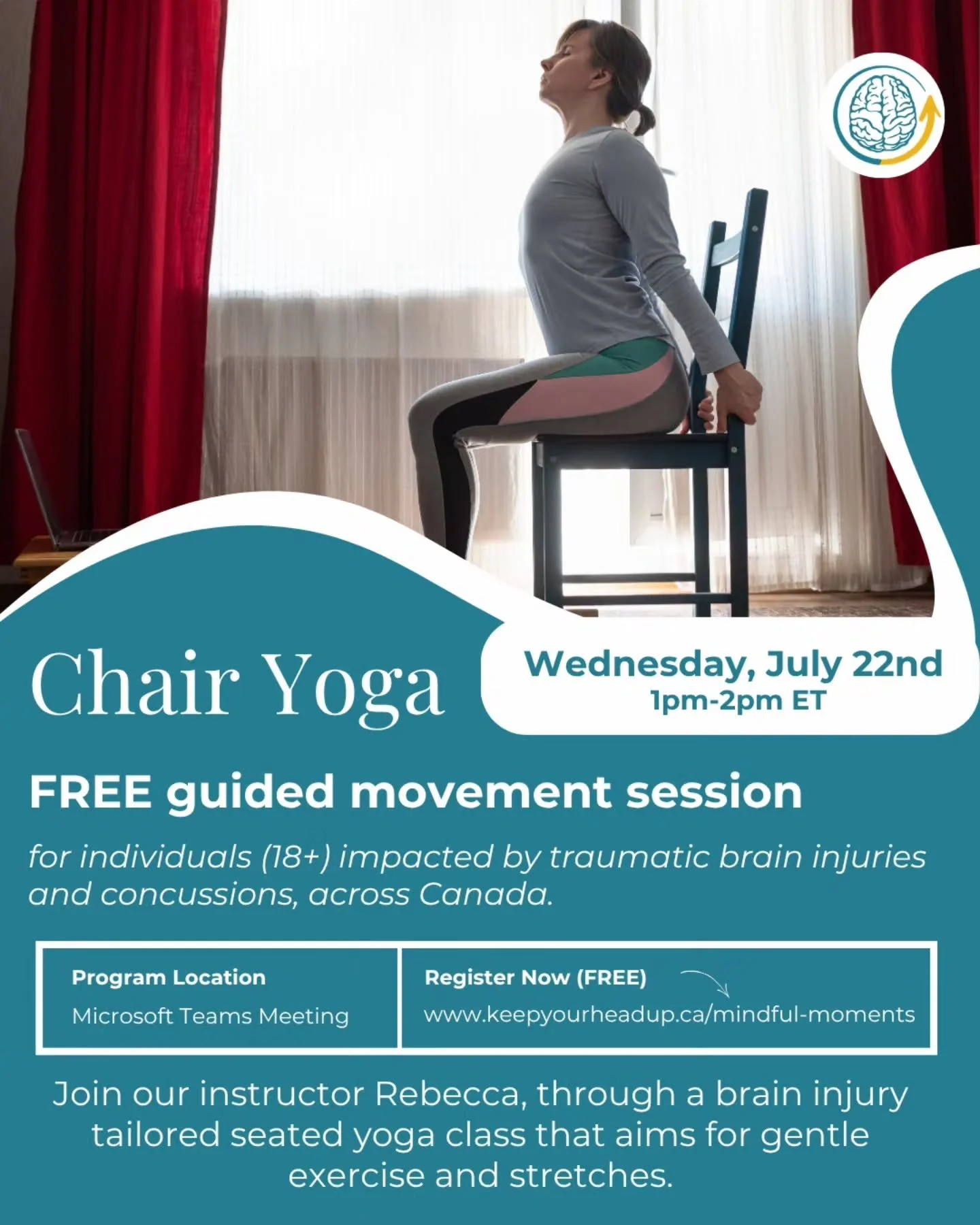 Join our FREE virtual and in-person workshops for individuals across Canada impacted by traumatic brain injuries and concussions in the next two weeks!

🧘🏾 Chair Yoga
📅 Wednesday, July 22nd | 1&ndash;2 PM ET
💻 On Microsoft Teams
Led by KYHU Instr