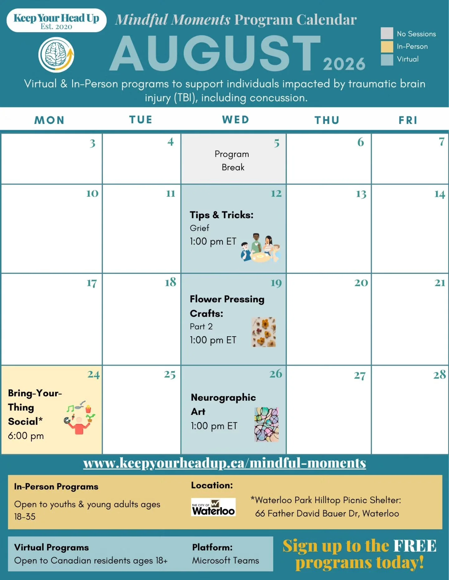 Mindful Moments &ndash; August programming is open for registration.

📍 In-person events are free for youth and young adults (18&ndash;35) in Waterloo Region living with a traumatic brain injury. 

🖥️ Virtual sessions are offered Wednesdays at 1pm 