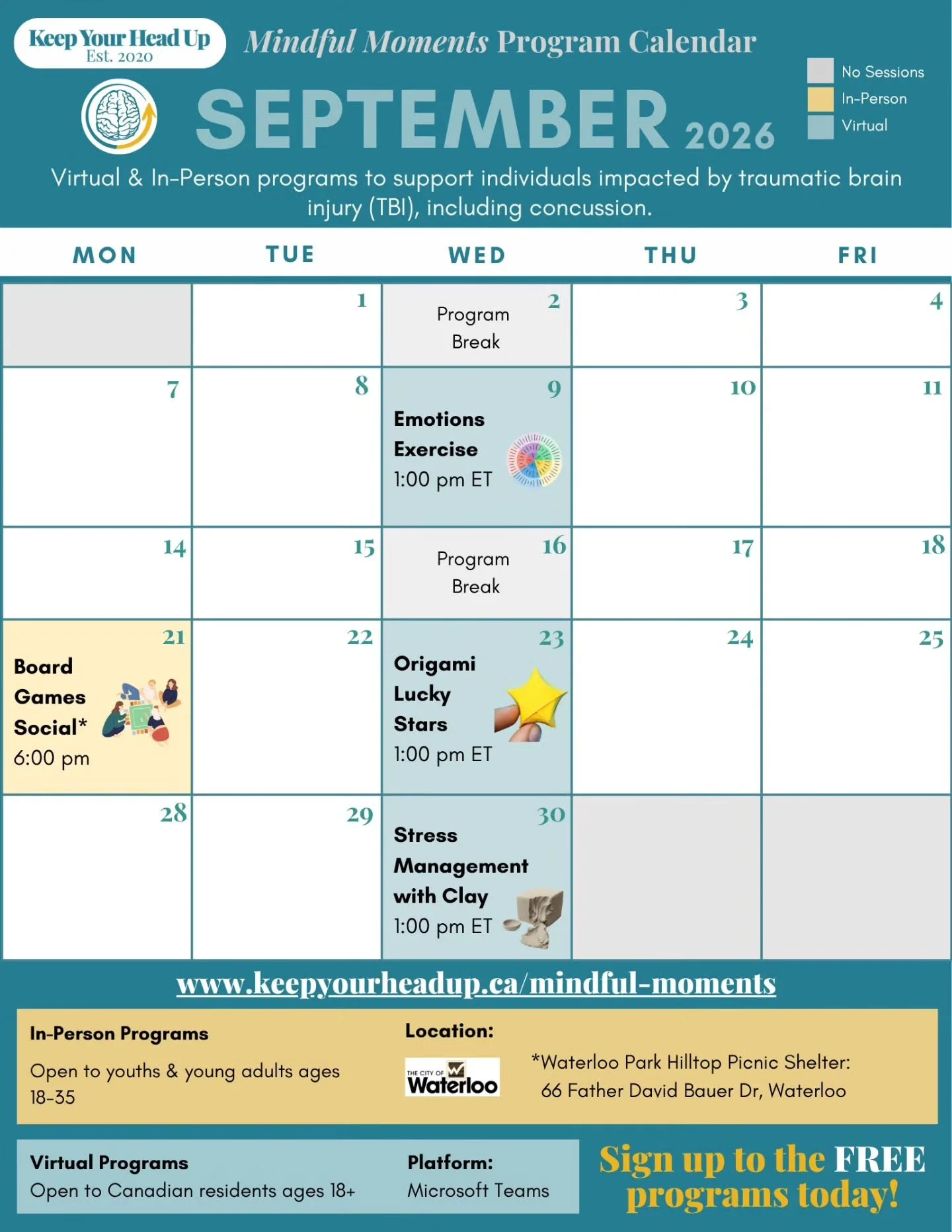 Mindful Moments &ndash; September programming is open for registration.

📍 In-person events are free for youth and young adults (18&ndash;35) in Waterloo Region living with a traumatic brain injury. 

🖥️ Virtual sessions are offered Wednesdays at 1