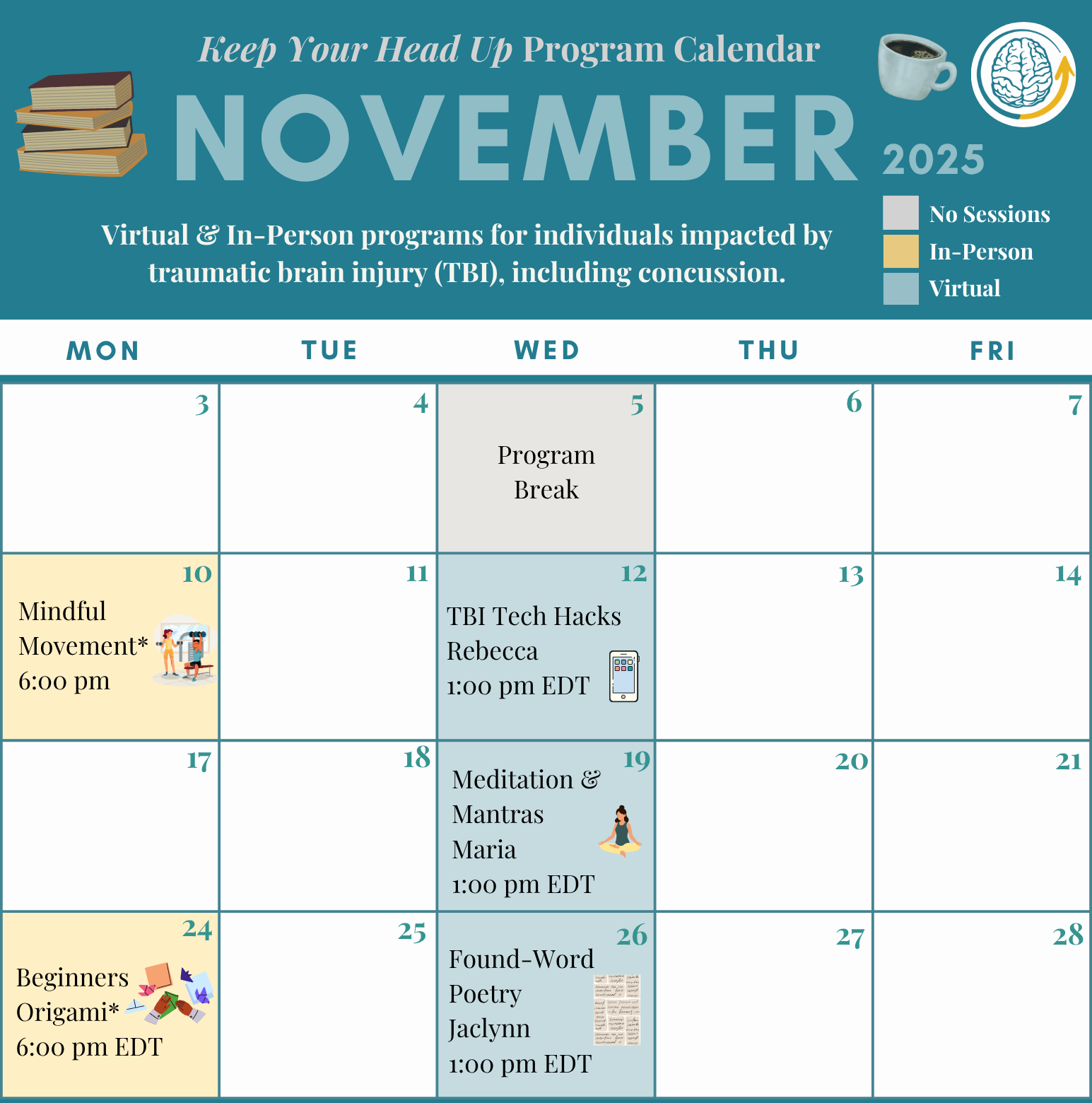 November 2025 program calendar titled 'Keep Your Head Up,' showing virtual and in-person programs for individuals impacted by traumatic brain injury, including concussion. The calendar includes a program break on November 5th, Mindful Movement on Nov