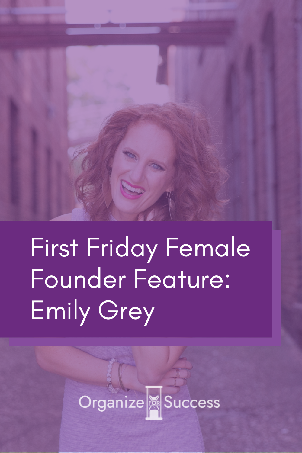 First Friday Female Founder Feature: Emily Grey