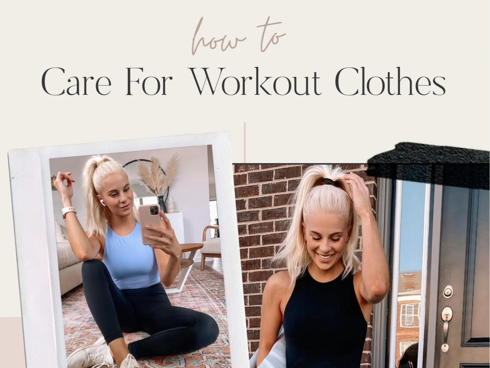 How I Care for My Workout Clothes