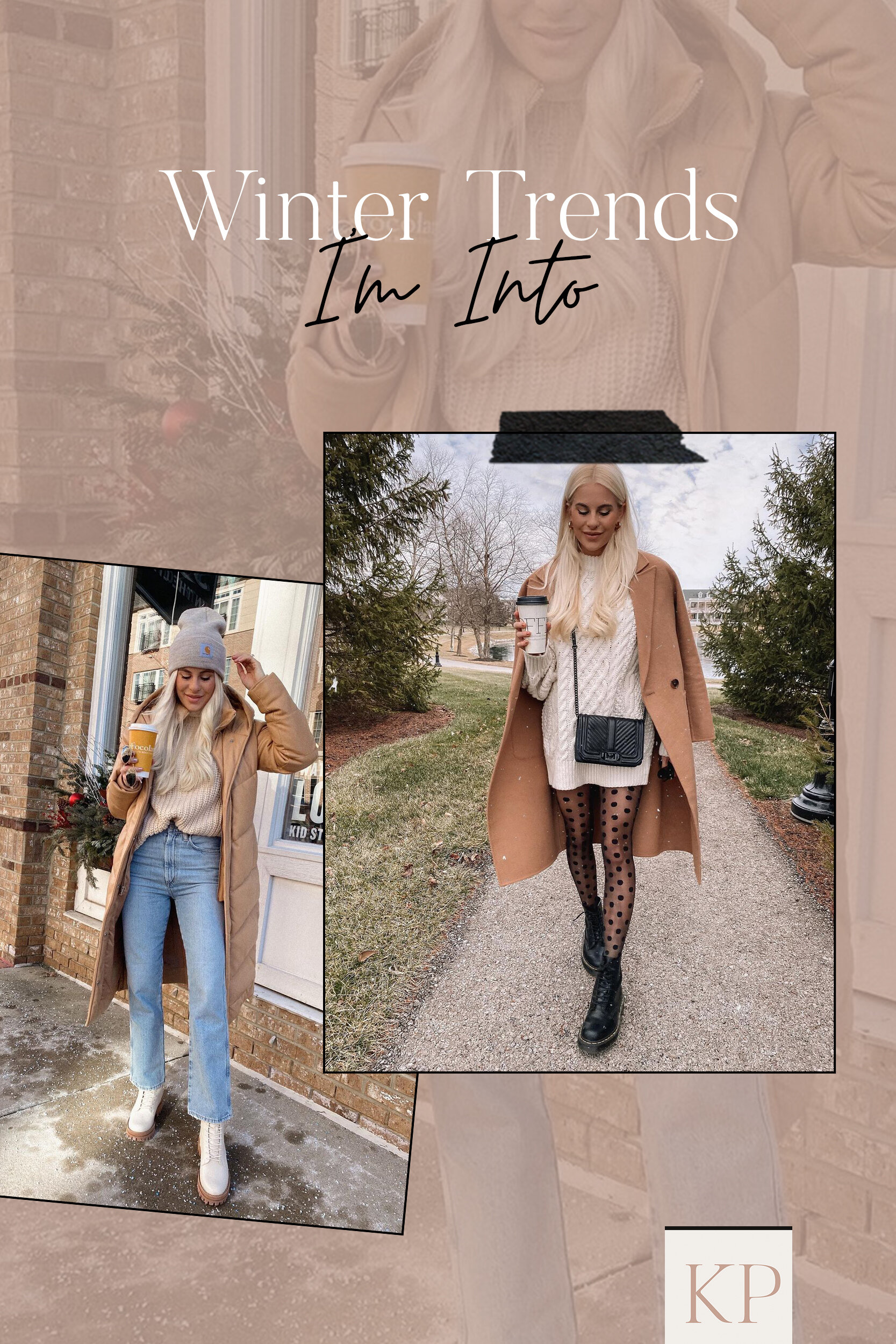 Winter Trends I'm Into — Kathleen Post
