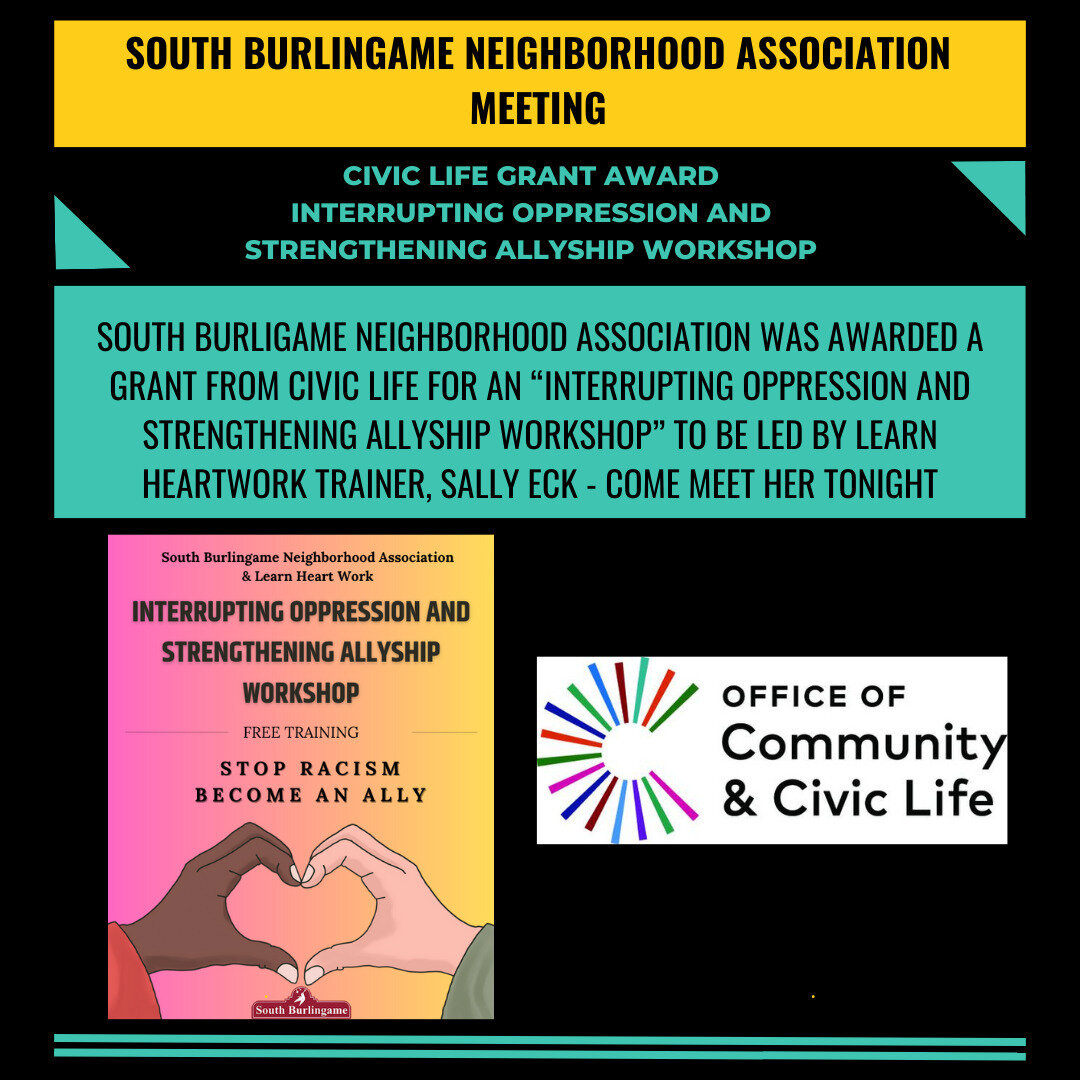 TONIGHT February 8th 7 pm - South Burlingame Neighborhood Meeting on Zoom. Zoom Link on Website in Profile. 

Topics - Meet Trainer Sally Eck of Learn Heartwork who will be guiding our @community_civic_life grant funded forthcoming workshop &quot;Int