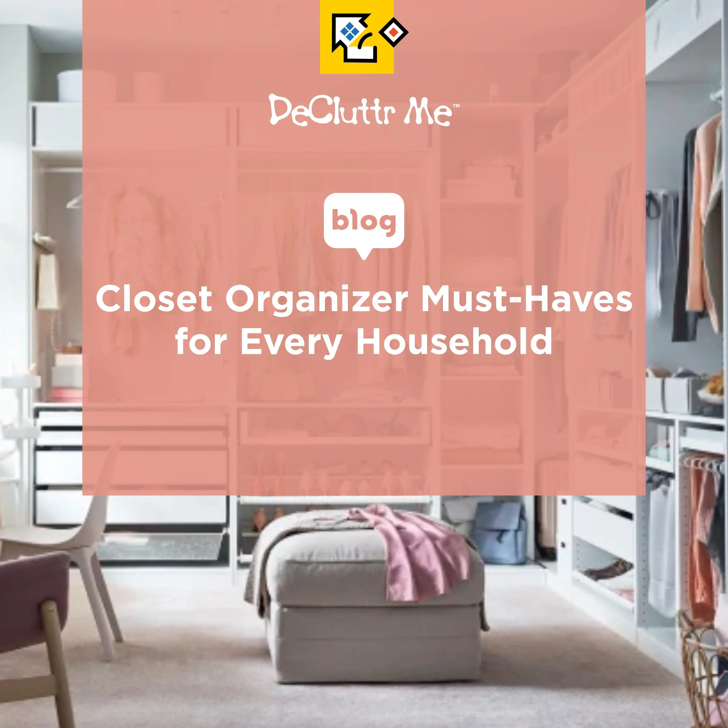 Closet Organizer Must-Haves for Every Household