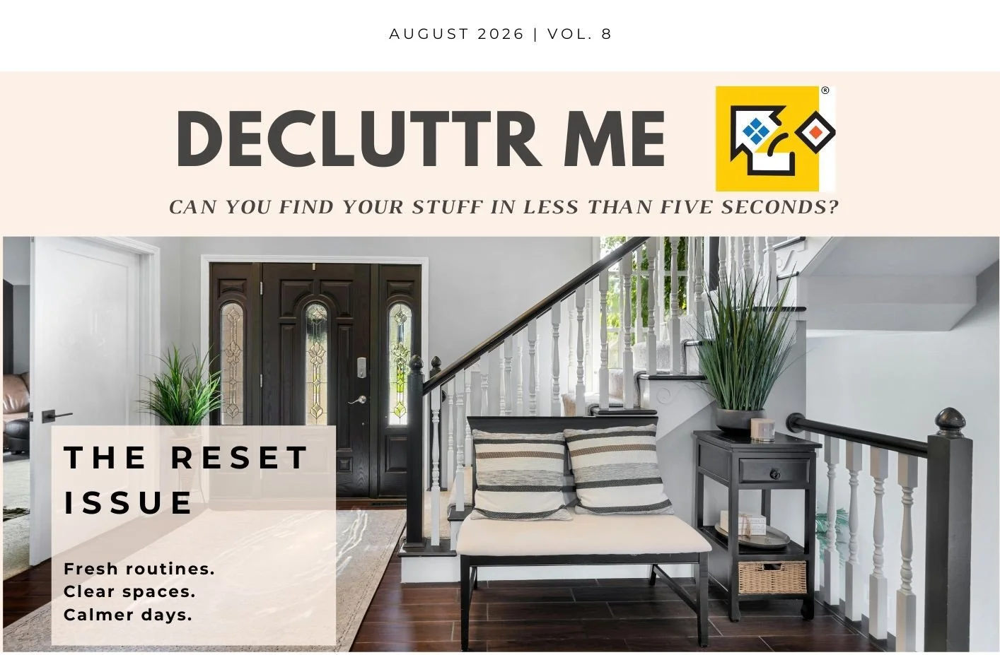 August 2026 Newsletter: The Reset Issue