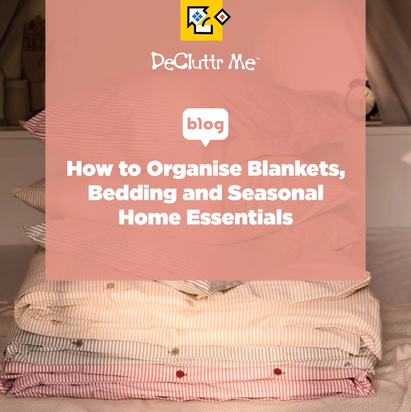 NEW BLOG: How to Organise Blankets, Bedding and Seasonal Home Essentials

There is usually one cupboard.

The one containing spare sheets, towels that don&rsquo;t quite belong anywhere else, extra pillows, blankets, guest bedding and perhaps a duvet 