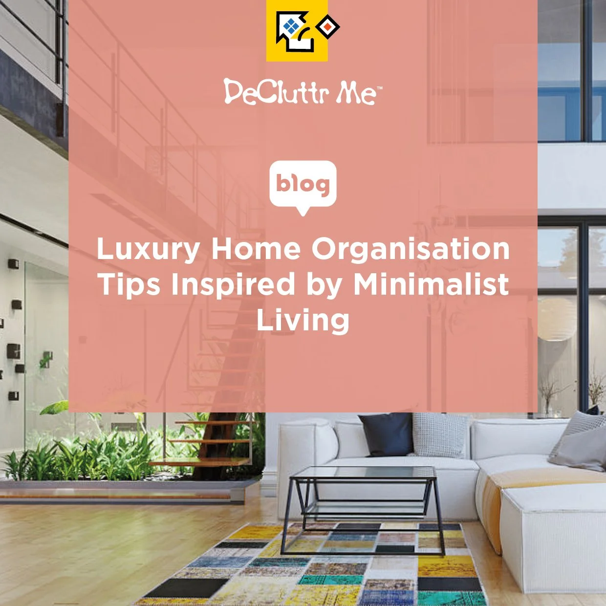 Discover luxury home organisation tips inspired by minimalist living. Learn how thoughtful organisation, curated spaces, and simple systems can create a more elegant home.