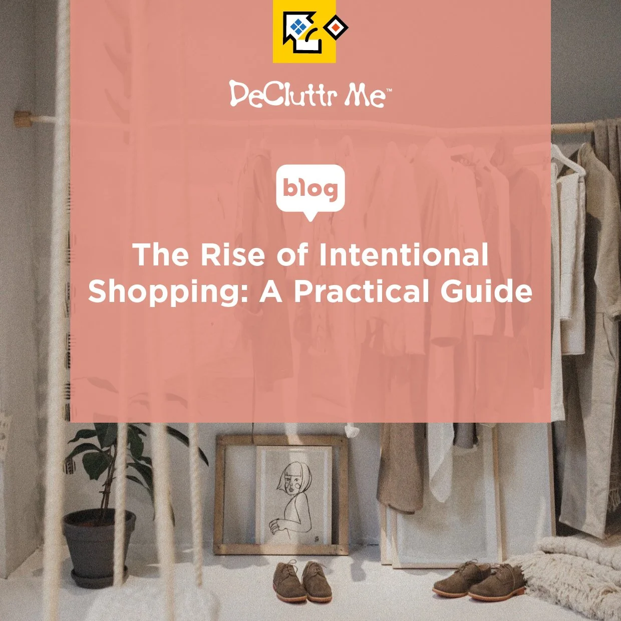 Discover the rise of intentional shopping and learn how to buy less while choosing better. Create a more organised wardrobe and home with simple, practical habits.