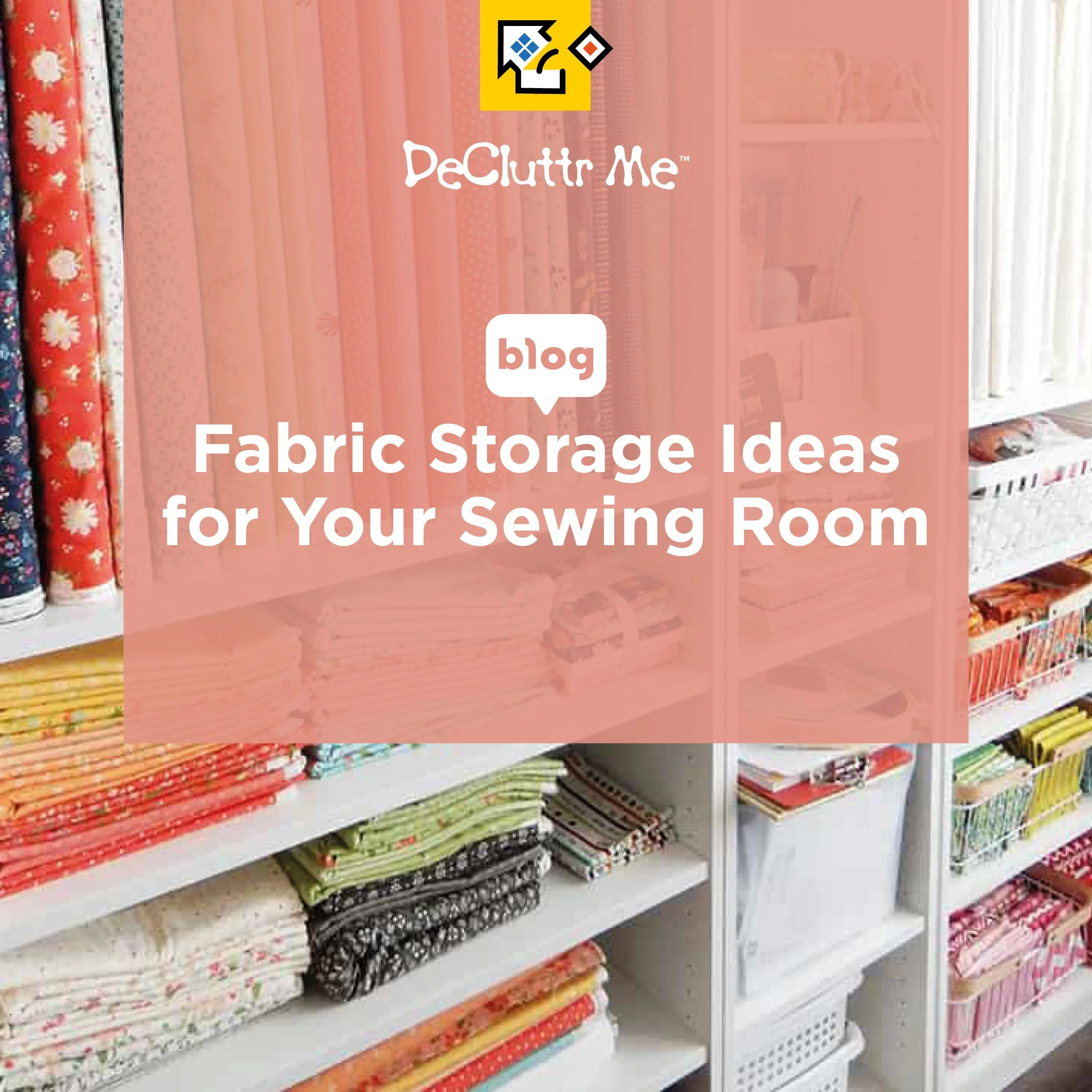 Fabric Storage Ideas for Your Sewing Room