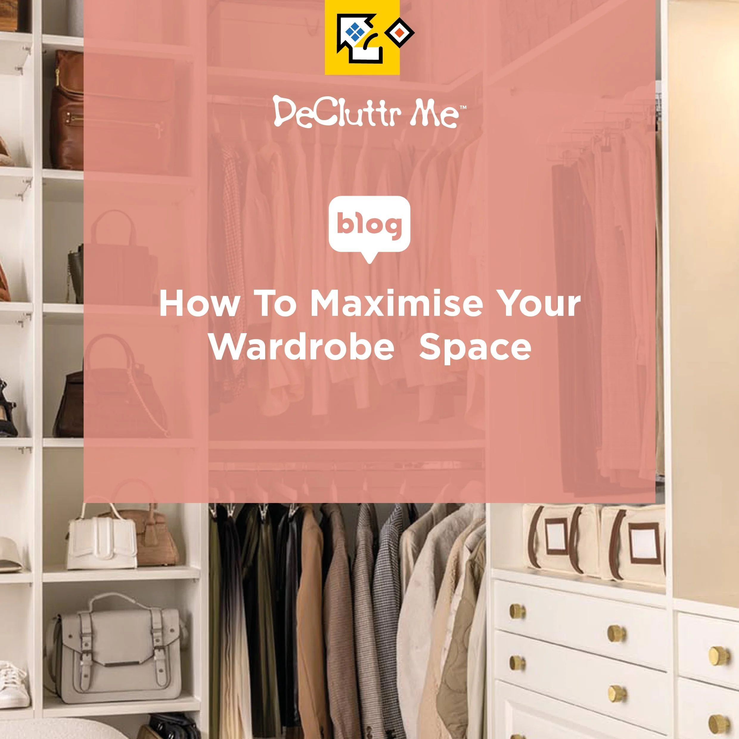 How To Maximise Your Wardrobe Space