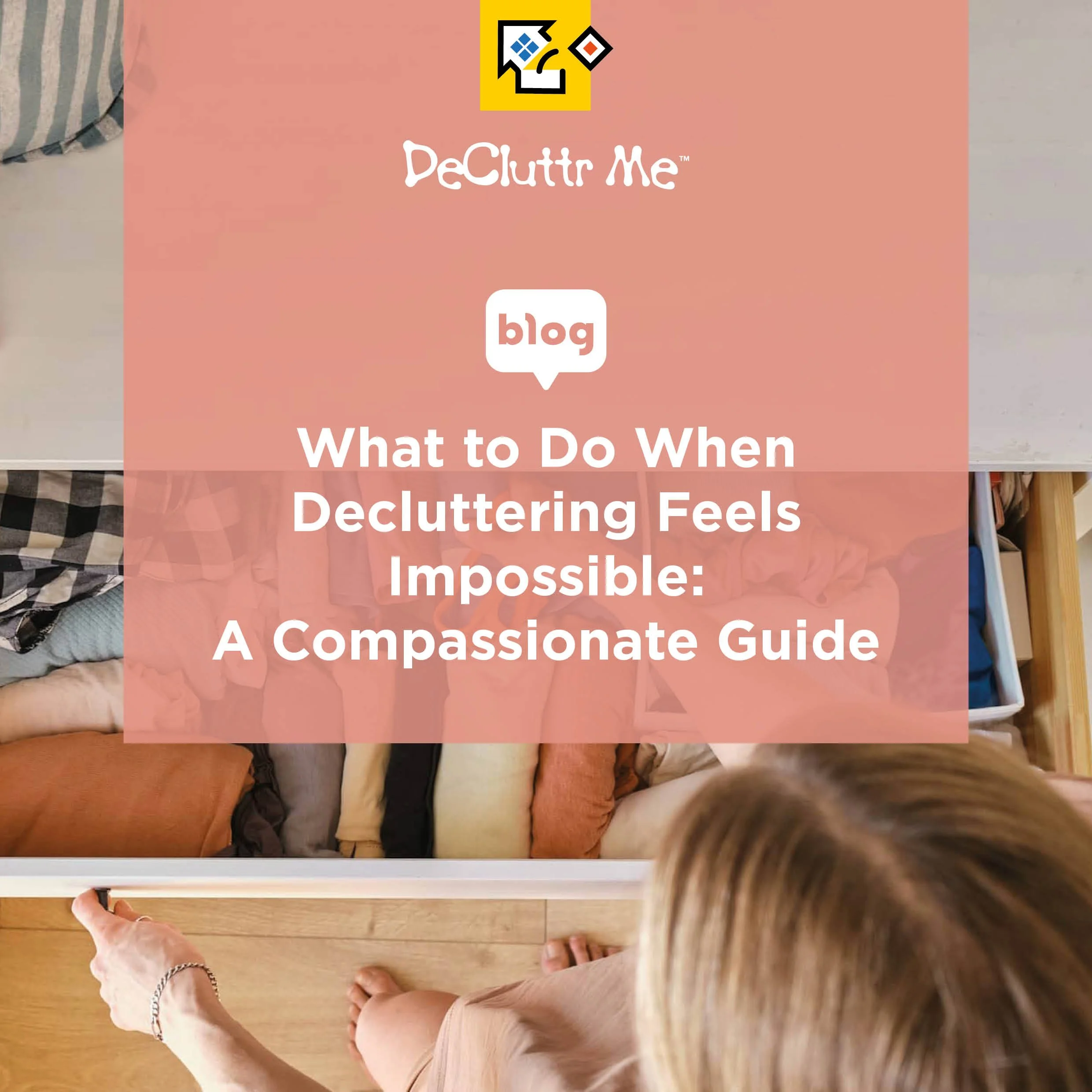Feeling like decluttering is impossible? This compassionate guide offers simple, gentle steps to help you make progress when you’re overwhelmed and don’t know how to begin.
