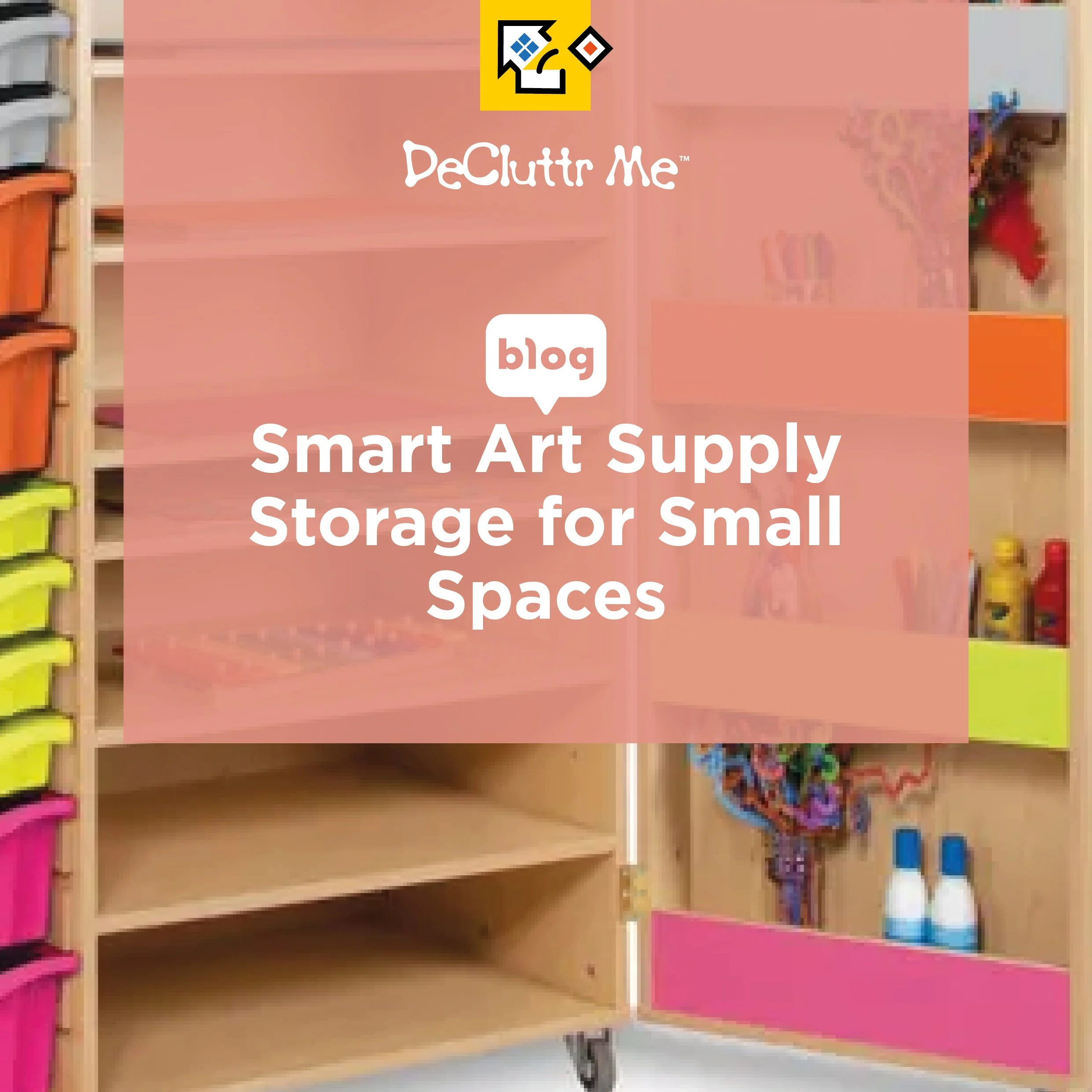 Smart Art Supply Storage for Small Spaces