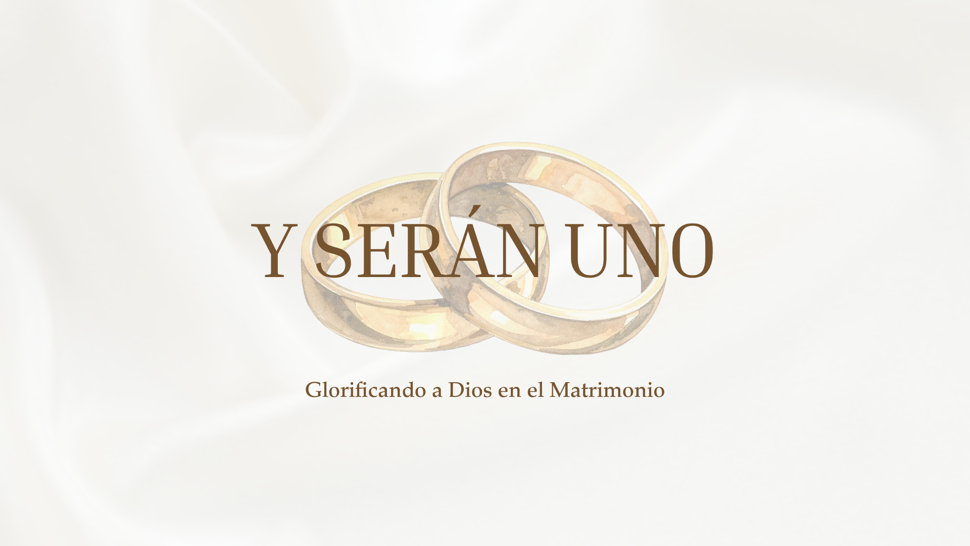 Y serán uno: Glorificando a Dios en el Matrimónio