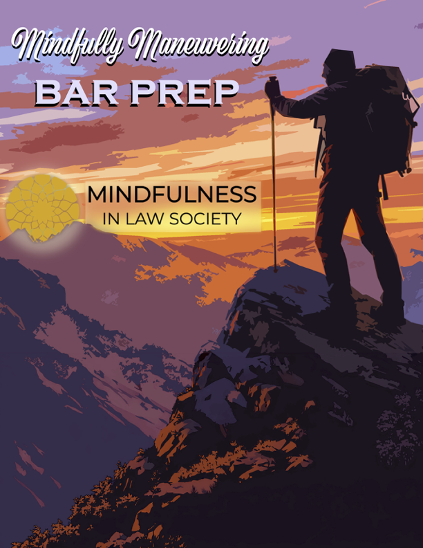 Mindfully Maneuvering Bar Prep