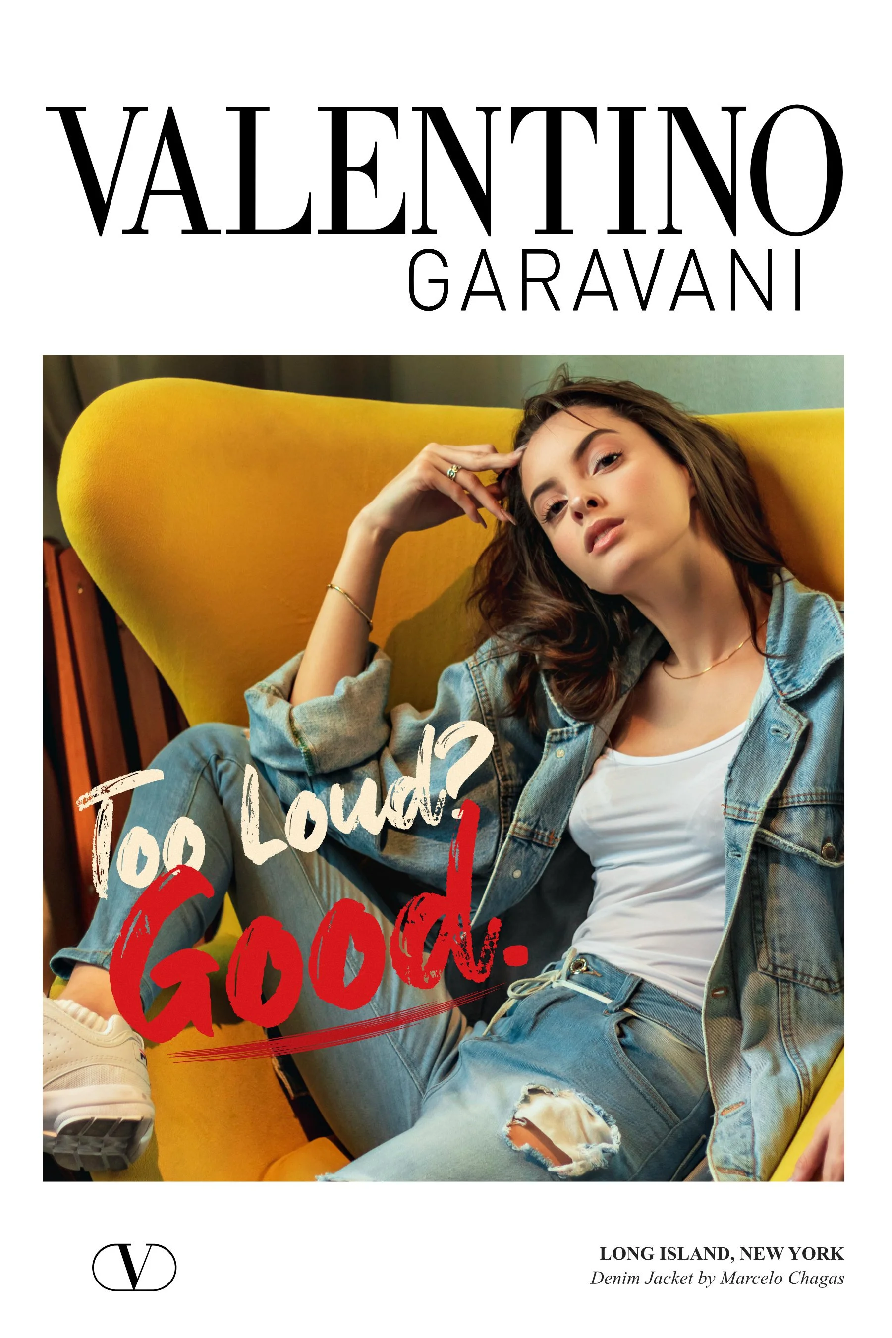 Valentino Garavani Concept advertisement cover featuring a young woman sitting on a yellow chair, wearing a denim jacket and ripped jeans, with the headline 'Too Loud? GOOD.'
