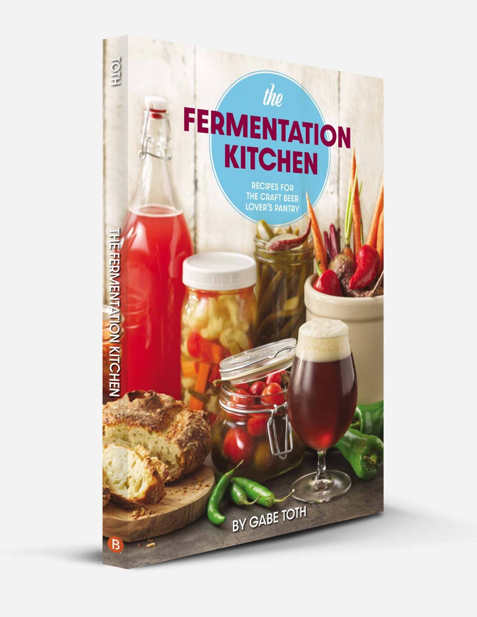 The Fermentation Kitchen Recipes for the Craft Beer Lovers Pantry — New School Beer + Cider