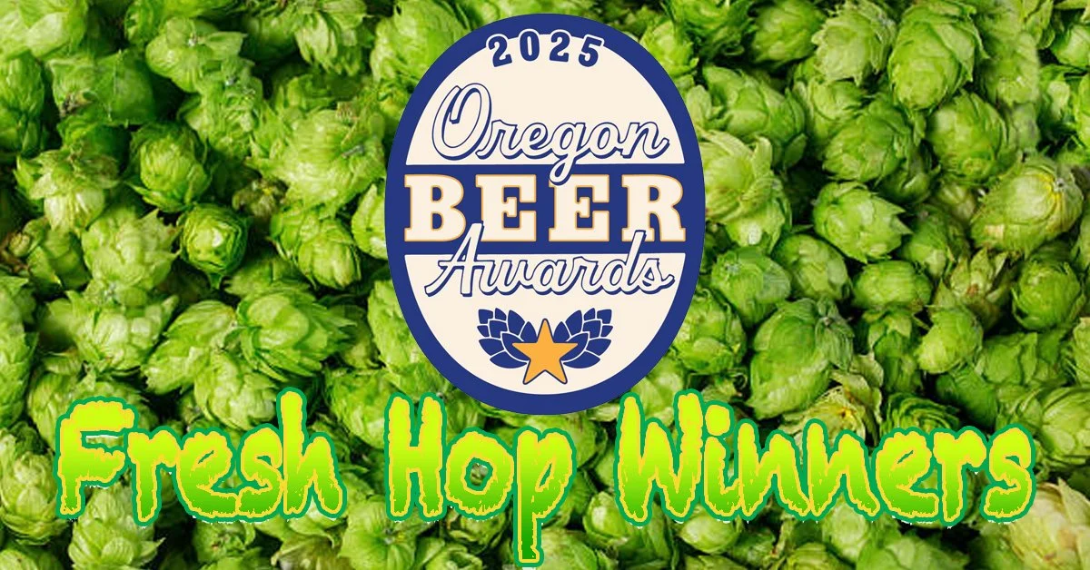Oregon Beer Awards Fresh Hop Winners