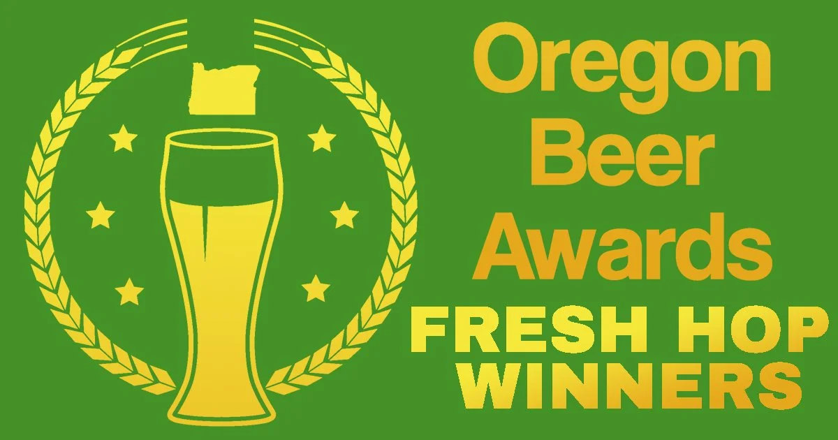 Oregon Beer Awards 2024 Fresh Hop Medal Winners — New School Beer + Cider