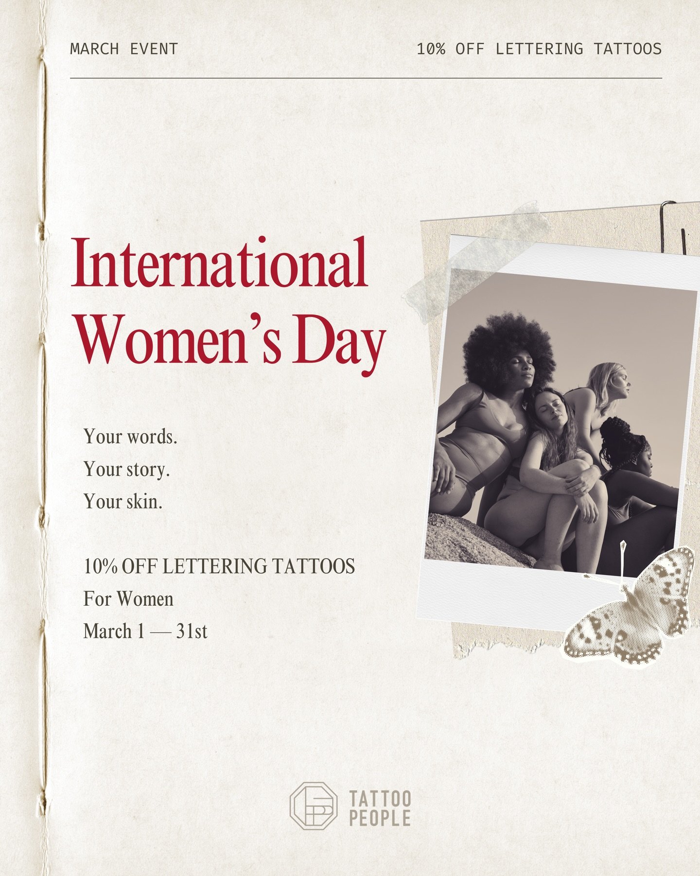 International Women&rsquo;s Day Special
🗓️ March 1 - 31

All women get 10% off lettering tattoos during March! ✨
Whether it&rsquo;s a word that grounds you, a phrase that empowers you, or handwriting that holds personal meaning, wear your story with