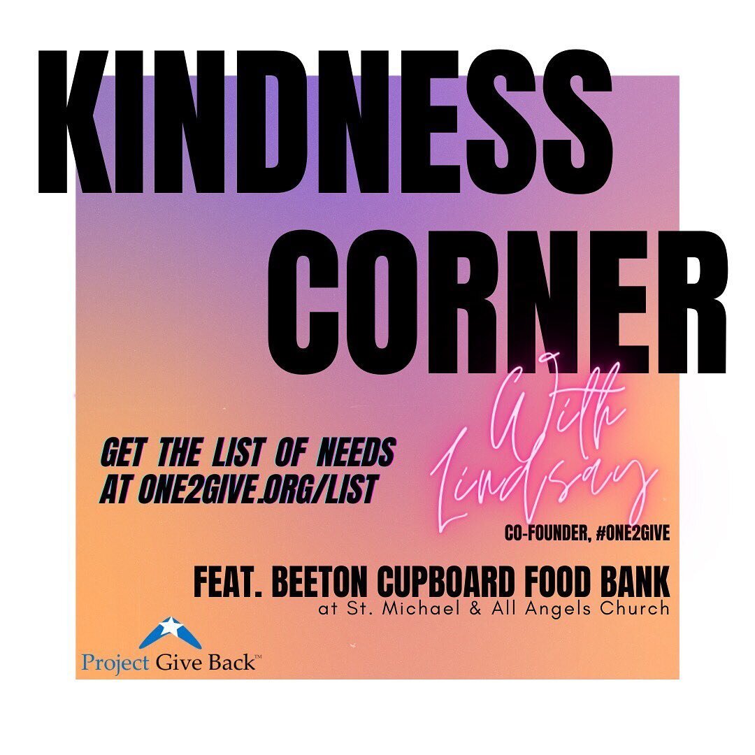 Our co-founder Lindsay Detsky just went live with Project Give Back and she&rsquo;s announced her kick-off Kindness Corner focus: Beeton Cupboard food bank.

Check out one2give.org/list for simple ways you and your community can help.

#one2give #4ch