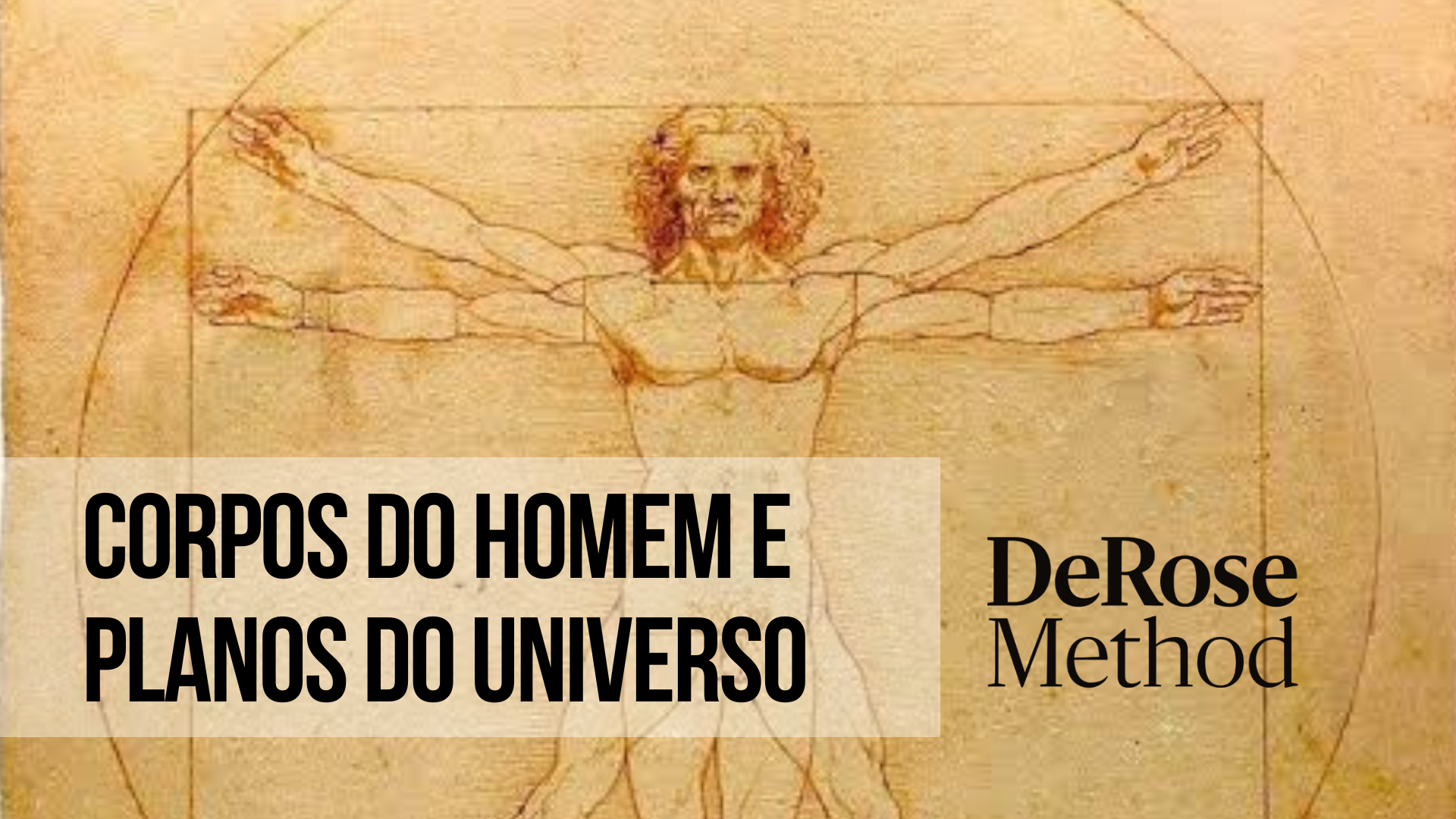 Workshop - Corpos do Homem e Planos do Universo.