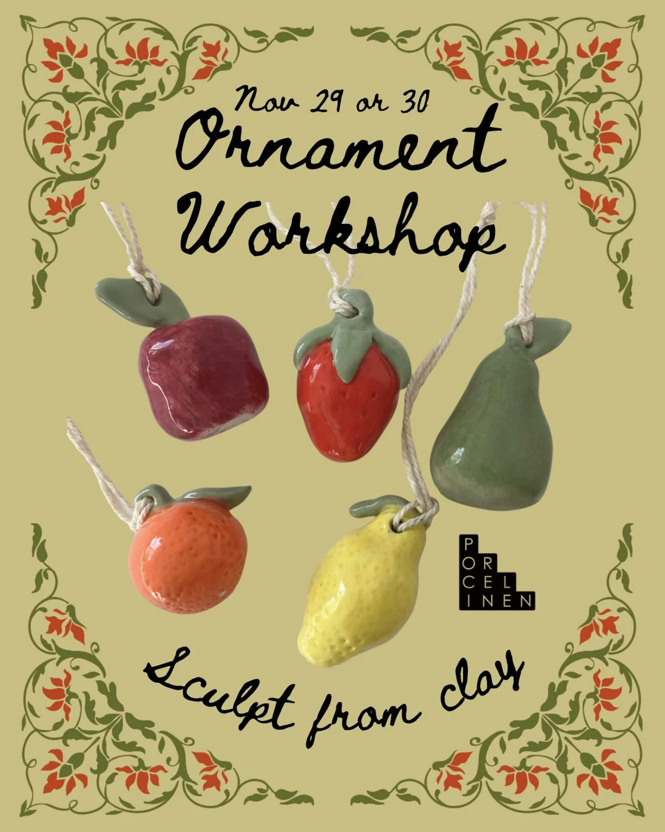 It&rsquo;s just around the cozy corner- sign up now to reserve your spot in our annual Ornament Workshop. There are two sessions for your selection: Saturday Nov 29 3:30pm or Sunday Nov 30 1pm. Come to one or really get in the spirit and sign up for 